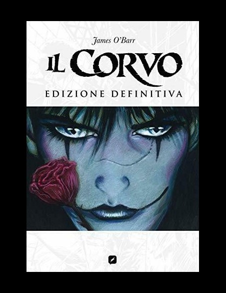 BD - Il Corvo James O'Barr Edizione Definitiva