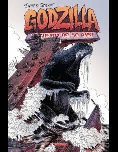 SALDAPRESS - Godzilla la Guerra dei 50 anni